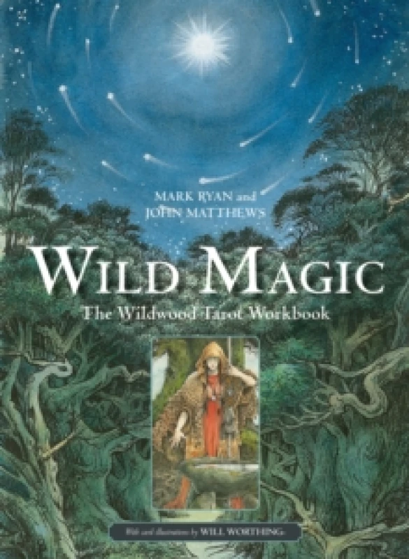 Image of Wild Magic : The Wildwood Tarot Workbook Paperback / softback