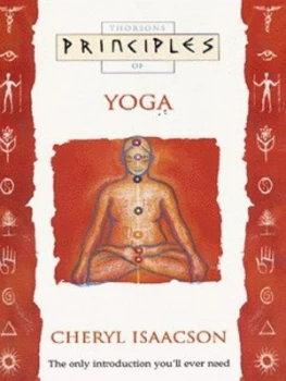Image of Thorsons Principles of Yoga by Cheryl Isaacson Book