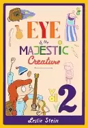 Image of eye of the majestic creature vol 2