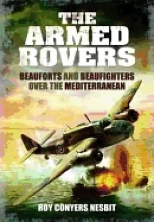 Image of armed rovers beauforts and beaufighters over the mediterranean