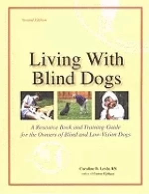 Image of living with blind dogs a resource book and training guide for the owners of