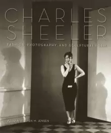 Image of Charles Sheeler : Fashion, Photography, and Sculptural Form