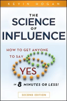 Image of The Science of Influence by Kevin Hogan Paperback