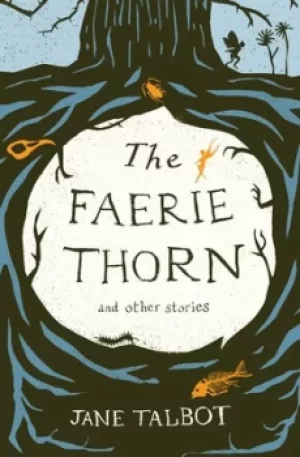 Image of The faerie thorn by Jane Talbot