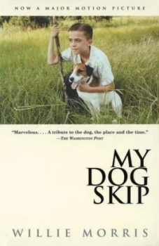 Image of My Dog Skip by Willie Morris Book