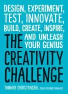 Image of creativity challenge design experiment test innovate build create inspire a