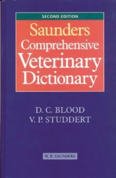 Image of Saunders Comprehensive Veterinary Dictionary by Douglas C Blood Hardback