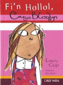 Image of Fin Hollol Carys Blodyn by Lauren Child Paperback