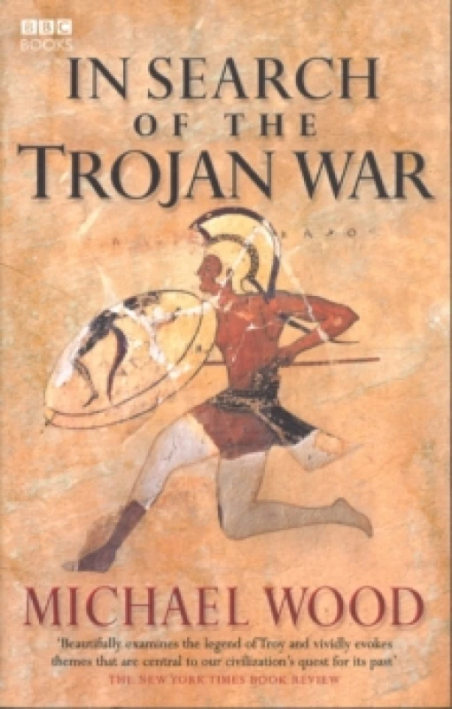 Image of In Search of the Trojan War by Michael Wood Paperback