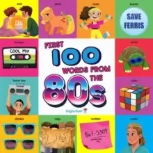 Image of First 100 Words From the 80s