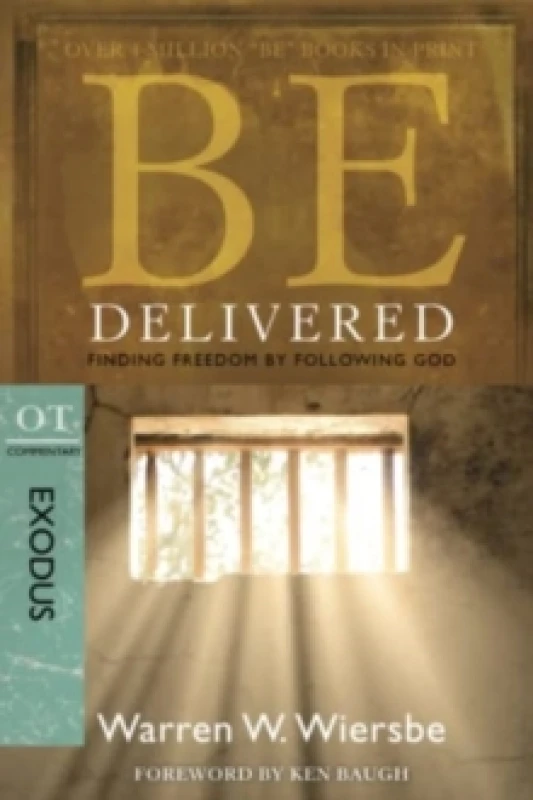 Image of Be Delivered Finding Freedom by Following God by Dr Warren W Wiersbe Book