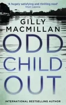 Image of Odd Child Out by Gilly MacMillan