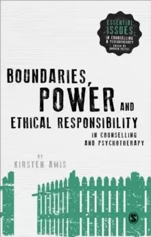 Image of Boundaries, Power and Ethical Responsibility in Counselling and Psychotherapy