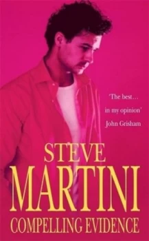 Image of Compelling Evidence by Steve Martini Book