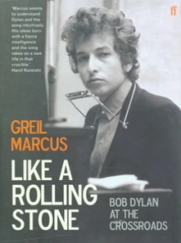 Image of Like a Rolling Stone by Greil Marcus Hardback