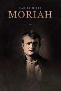 Image of Moriah by Daniel Mills Book