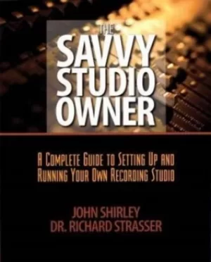 Image of The savvy studio owner by John Shirley