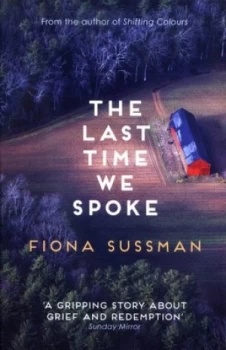 Image of The Last Time We Spoke by Fiona Sussman Paperback