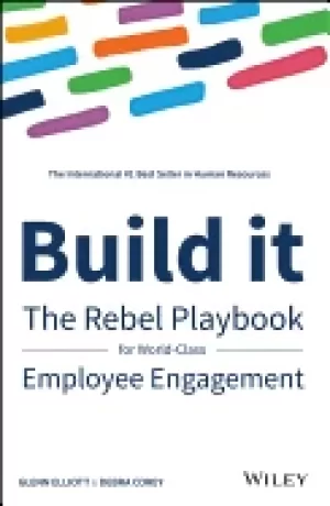 Image of build it the rebel playbook for world class employee engagement