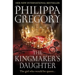 Image of The Kingmaker's Daughter