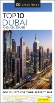 Image of Top 10 Dubai and Abu Dhabi by Lara Dunston