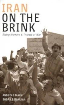 Image of Iran on the Brink by Andreas Malm Paperback