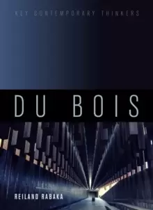 Image of Du Bois : A Critical Introduction