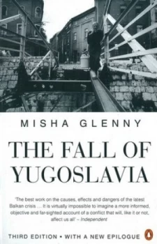 Image of The Fall of Yugoslavia by Misha Glenny Paperback