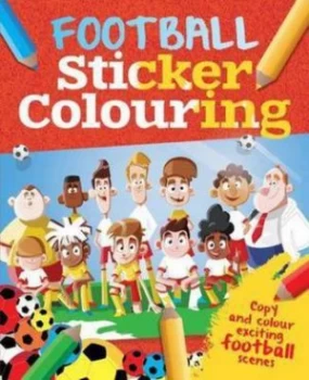 Image of Awesome Football Copy Colouring by Theres Hours of Football Fun to Be Had. Billy Is about to Get His Big Break for Bright United in Th Paperback