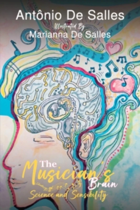 Image of The Musicians Brain : Science and Sensibility Paperback / softback