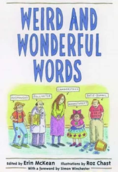 Image of Weird and Wonderful Words by Erin Mckean Hardback