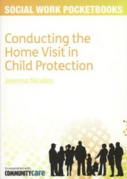Image of Conducting the Home Visit in Child Protection by Nicolas Paperback