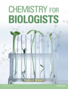 Image of Chemistry for Biologists by David Reed Paperback