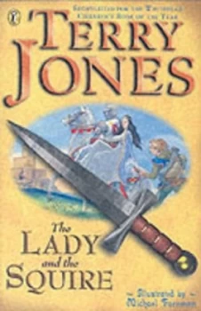 Image of The Lady and the Squire by Terry Jones and Michael Foreman Paperback