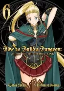 Image of how to build a dungeon book of the demon king vol 6