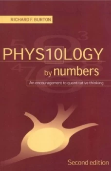 Image of Physiology by Numbers by Richard F. Burton Paperback