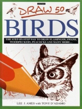 Image of Draw 50 Birds by Lee J Ames and Tony Dadamo Book