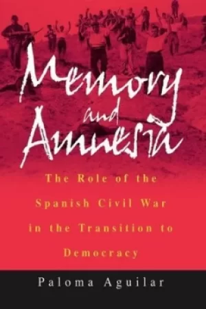 Image of Memory and amnesia by Paloma Aguilar