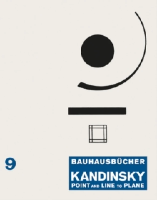 Image of Point and Line to Plane : Bauhausbucher 9 Hardback