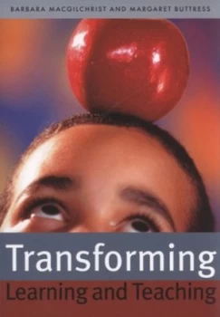 Image of Transforming Learning and Teaching by Barbara Macgilchrist Book