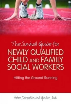 Image of The Survival Guide for Newly Qualified Child and Family Social Workers by Helen Donnellan Paperback