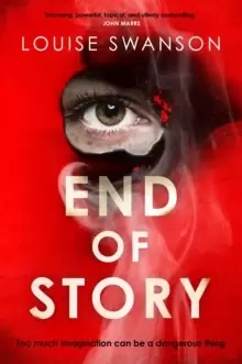 Image of End of Story : The addictive, unputdownable thriller with a twist that will blow your mind