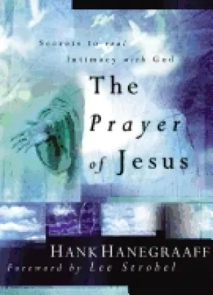 Image of prayer of jesus secrets to real intimacy with god