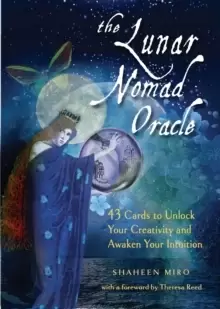 Image of The Lunar Nomad Oracle : 43 Cards to Unlock Your Creativity and Awaken Your Intuition