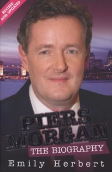 Image of Piers Morgan by Emily Herbert Paperback