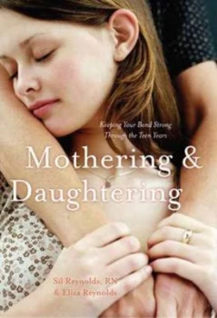 Image of Mothering & daughtering by Sil Reynolds
