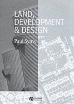 Image of Land Development and Design by Paul Syms Paperback