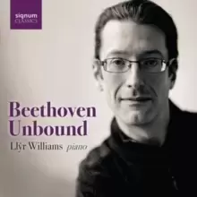 image of Llyr Williams: Beethoven Unbound