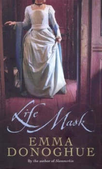 Image of Life Mask by Emma Donoghue Hardback