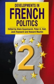 Image of Developments in French Politics 2 by Alain Guyomarch Paperback